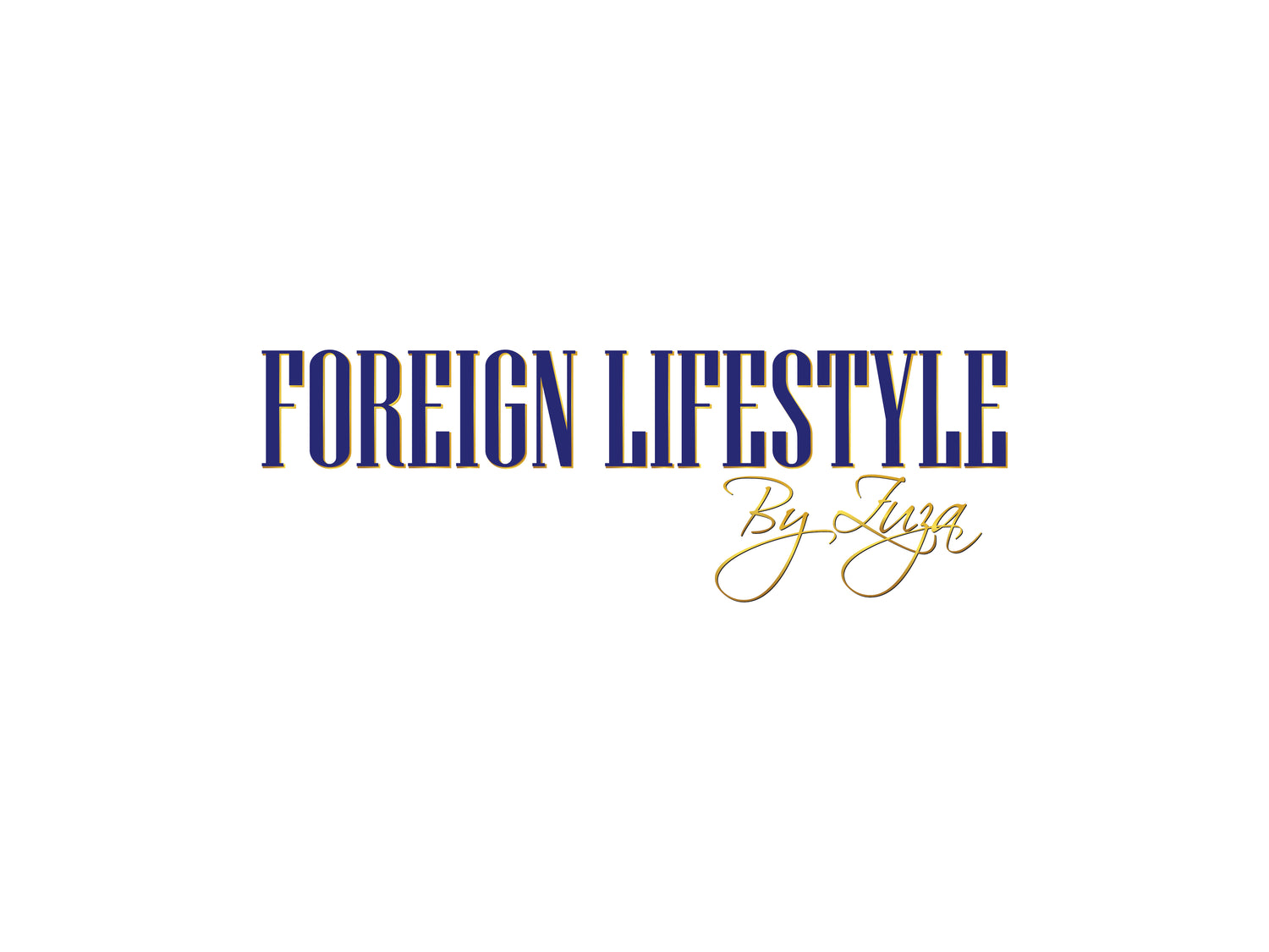 FOREIGN LIFESTYLE